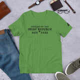 Citizen of the Irish Republic Day Pass Short-Sleeve Unisex T-Shirt