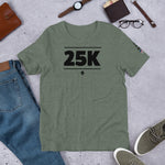 25K Short-Sleeve Unisex T-Shirt