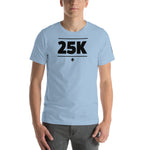 25K Short-Sleeve Unisex T-Shirt