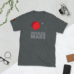 Invade Mars Short-Sleeve Unisex T-Shirt